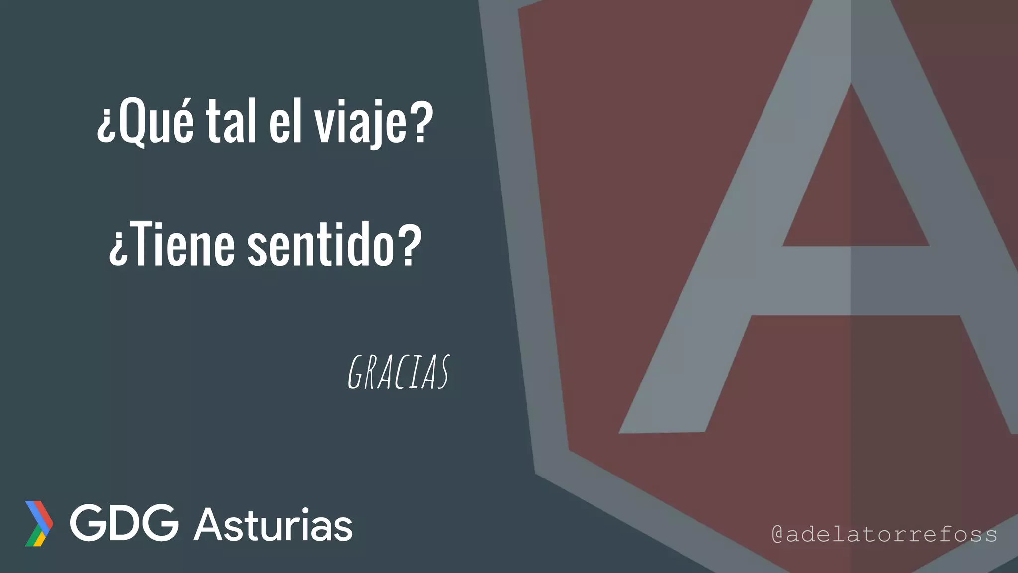 ¿Qué tal el viaje?
¿Tiene sentido?
gracias
@adelatorrefoss
 