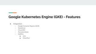 Google Kubernetes Engine (GKE) deep dive | PDF