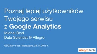 Poznaj lepiej użytkowników Twojego serwisu z Google Analytics