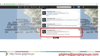 gdglima@googlegroups.comhttp://www.gdglima.pe
 