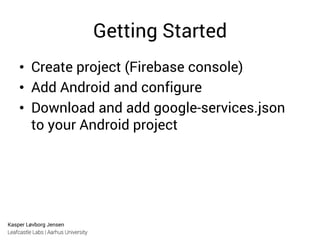 Introduction to Firebase with Android and Beyond... | PDF