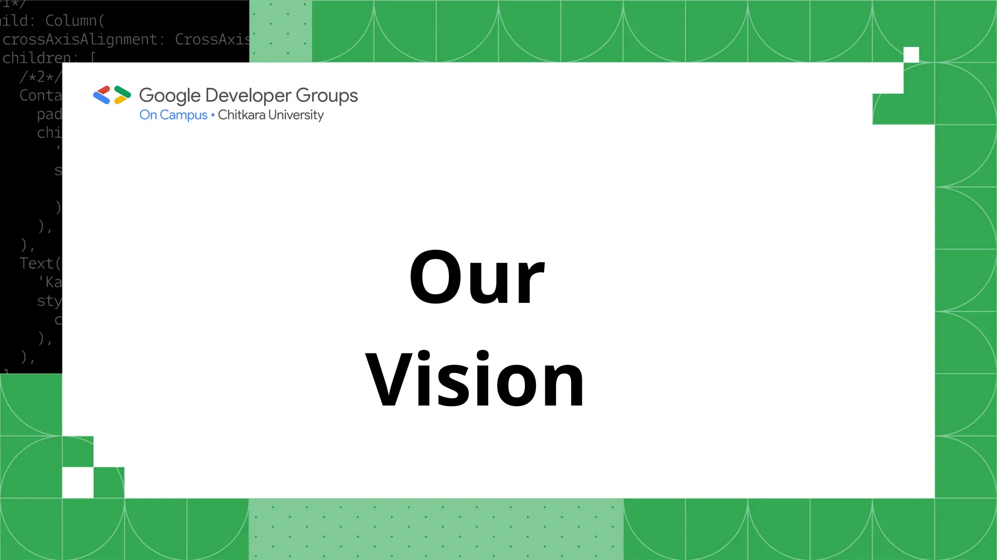 Our
Vision
 