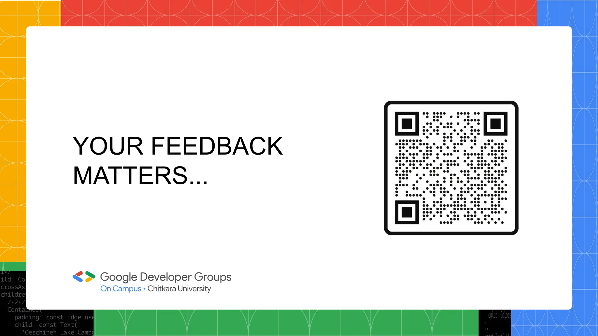 YOUR FEEDBACK
MATTERS...
 