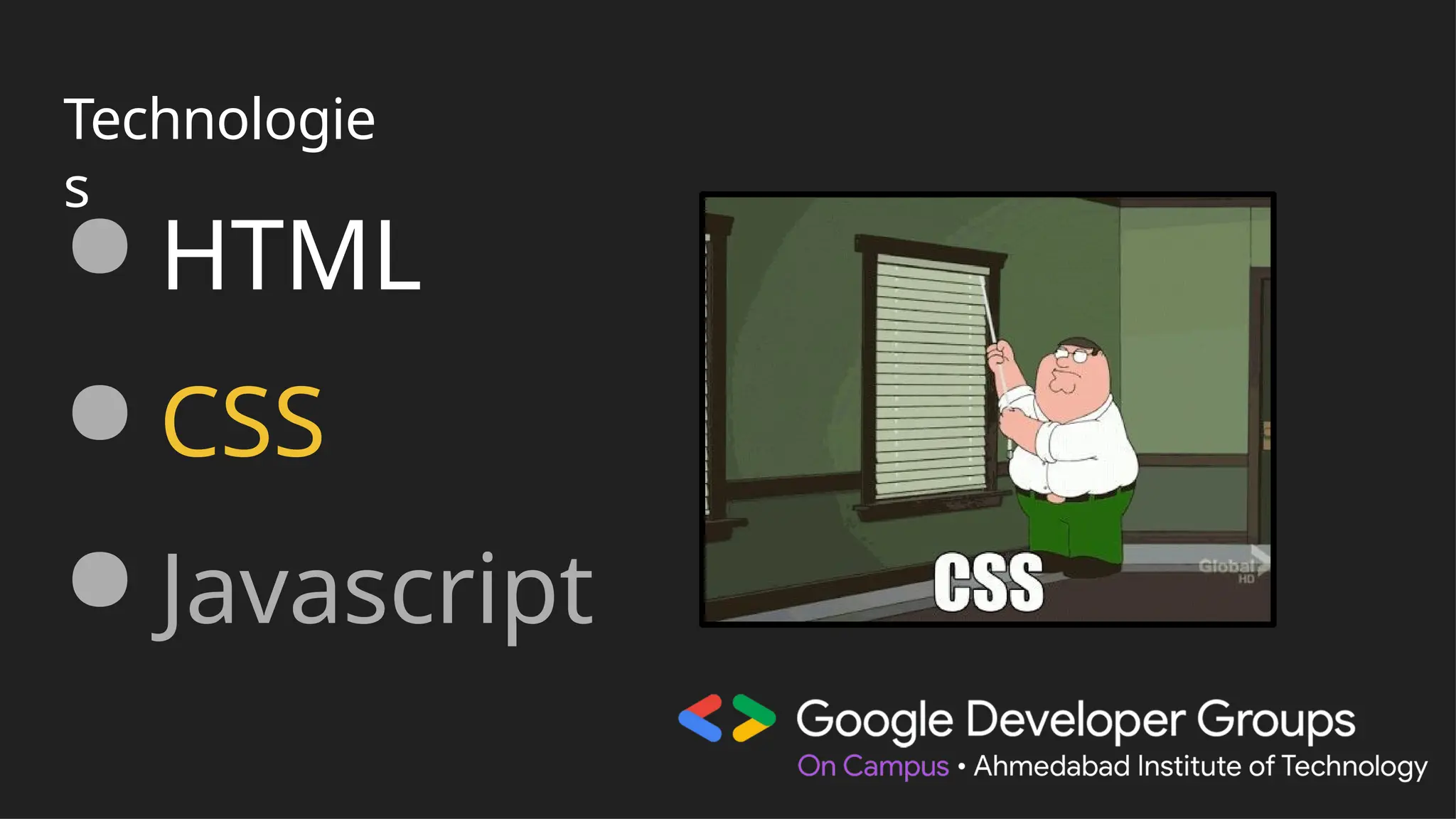 Technologie
s
● HTML
● CSS
● Javascript
 