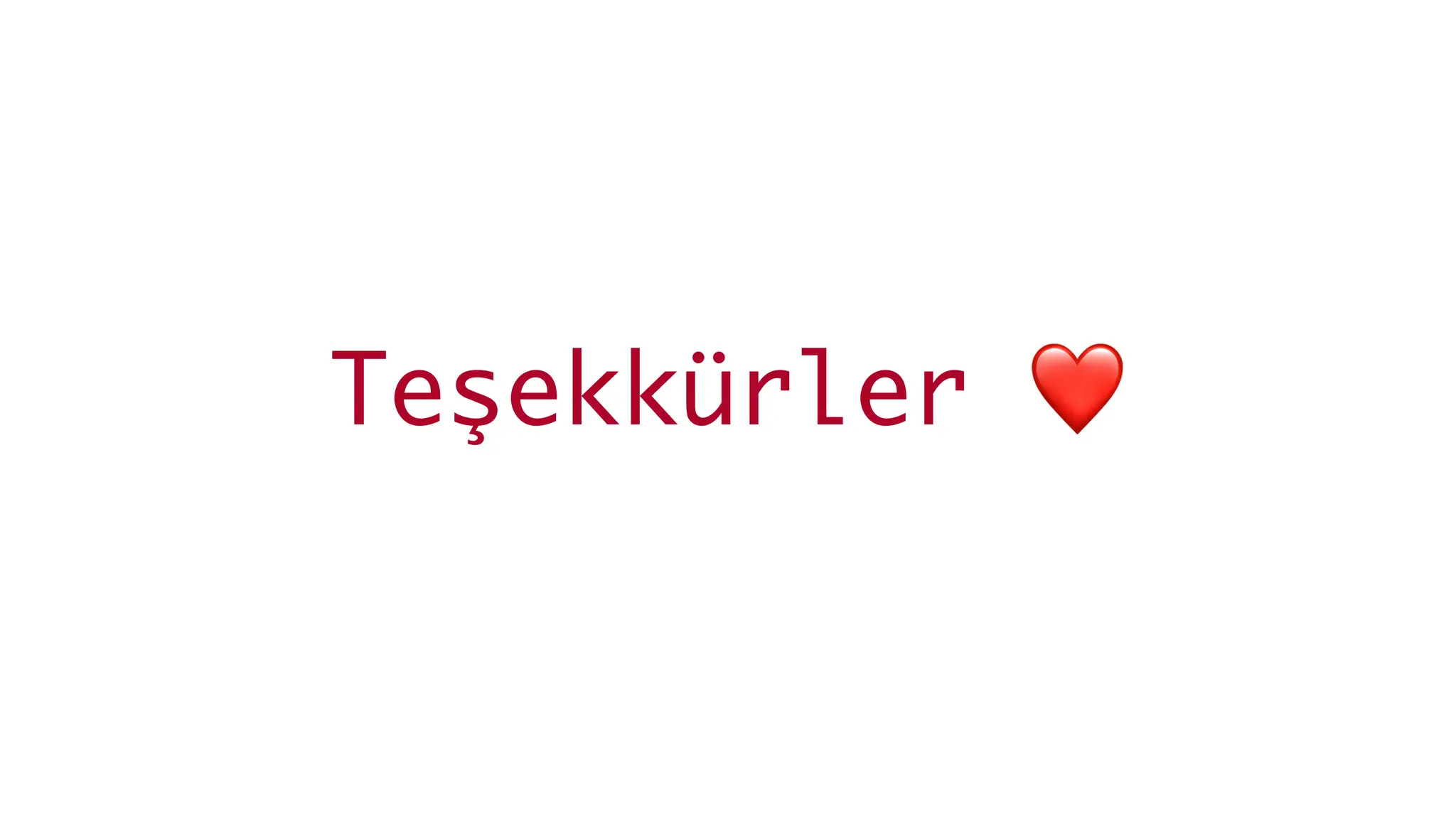 Teşekkürler ❤
 