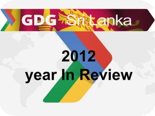 2012
year In Review
 