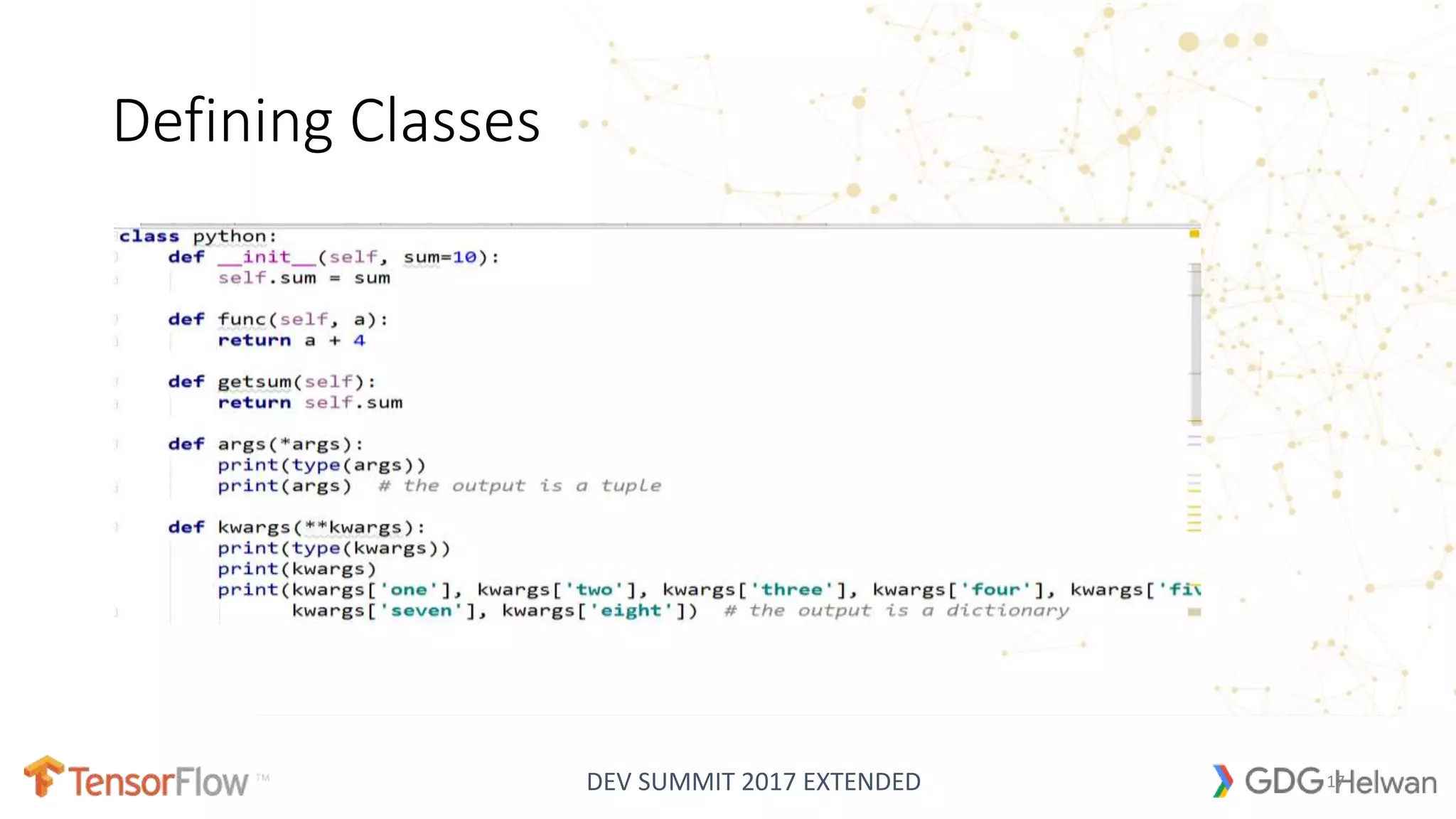 DEV SUMMIT 2017 EXTENDED
Defining Classes
17
 