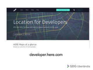 developer.here.com
 