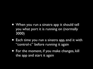 GDI Ruby Class 3: Sinatra!