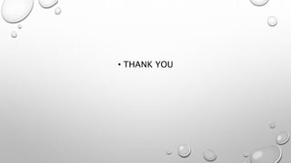 • THANK YOU
 