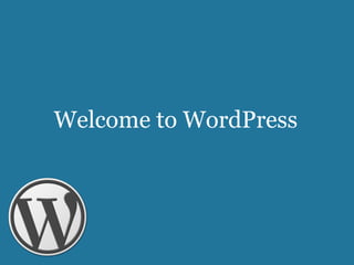 Welcome to WordPress
 