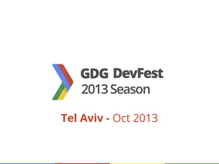 Tel Aviv - Oct 2013
 