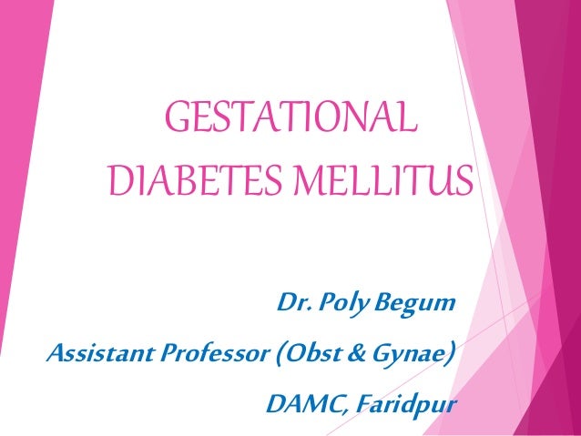 gestational diabetes mellitus case presentation ppt