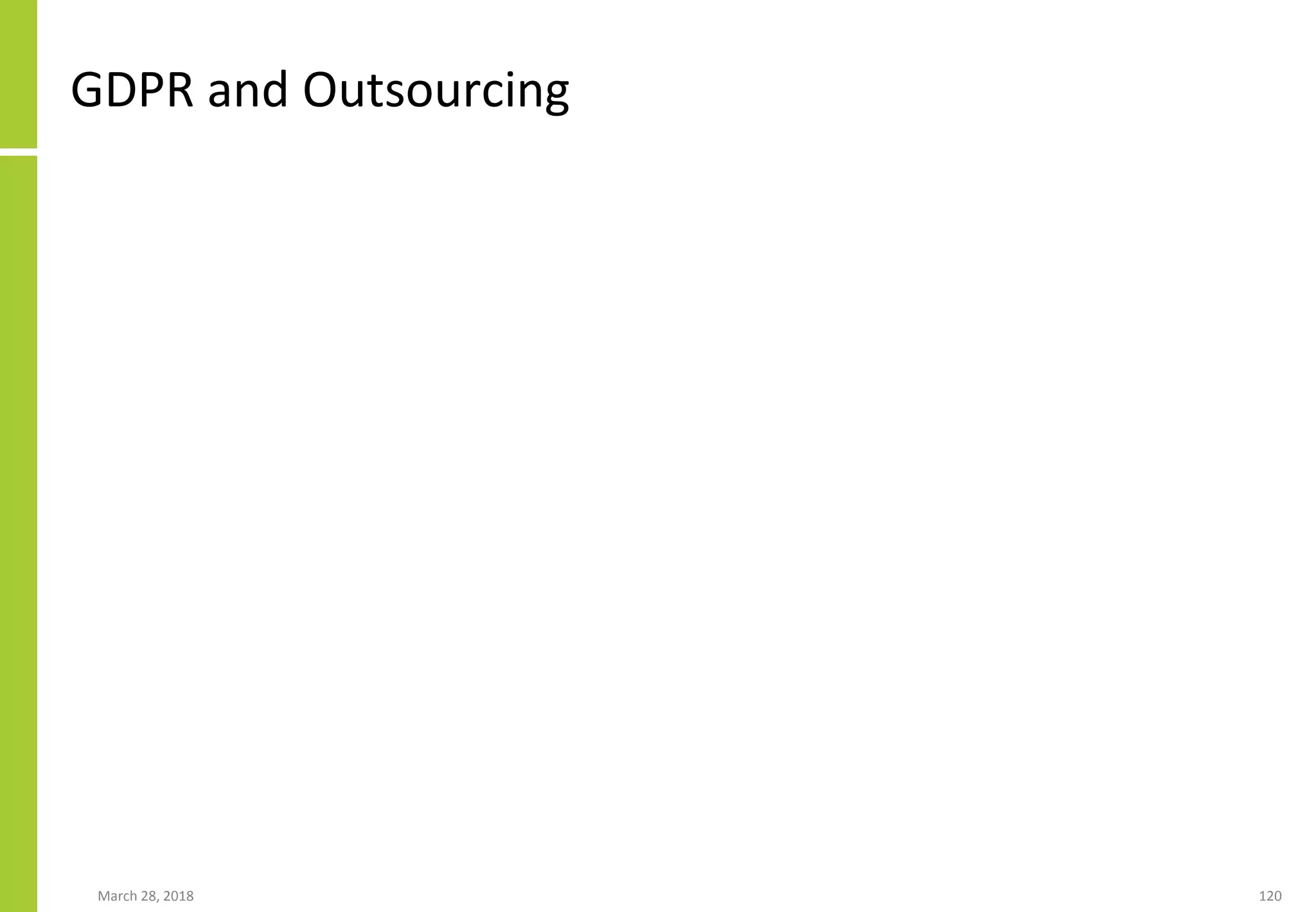 GDPR and Outsourcing
March 28, 2018 120
 
