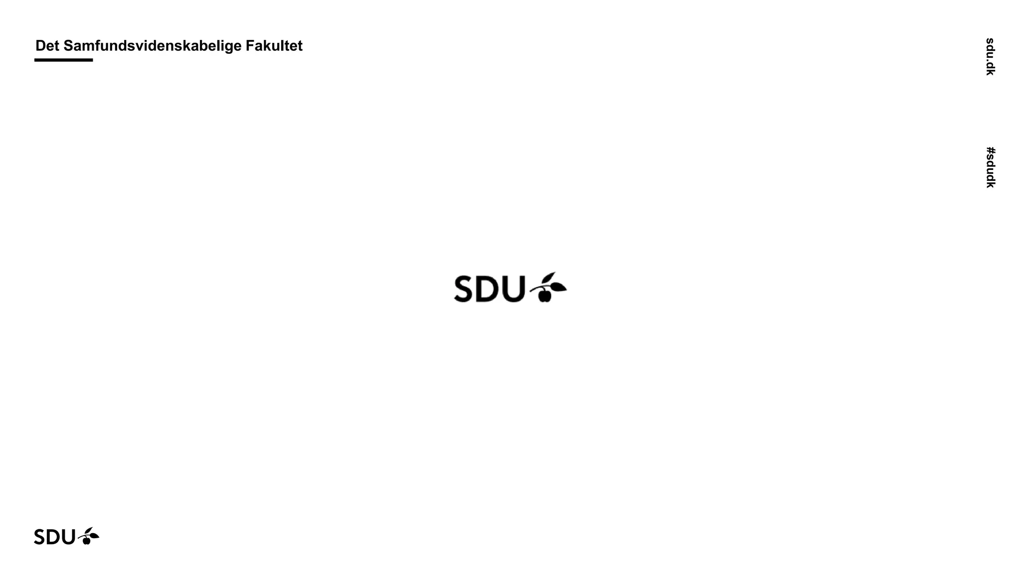 sdu.dk#sdudk
Det Samfundsvidenskabelige Fakultet
 