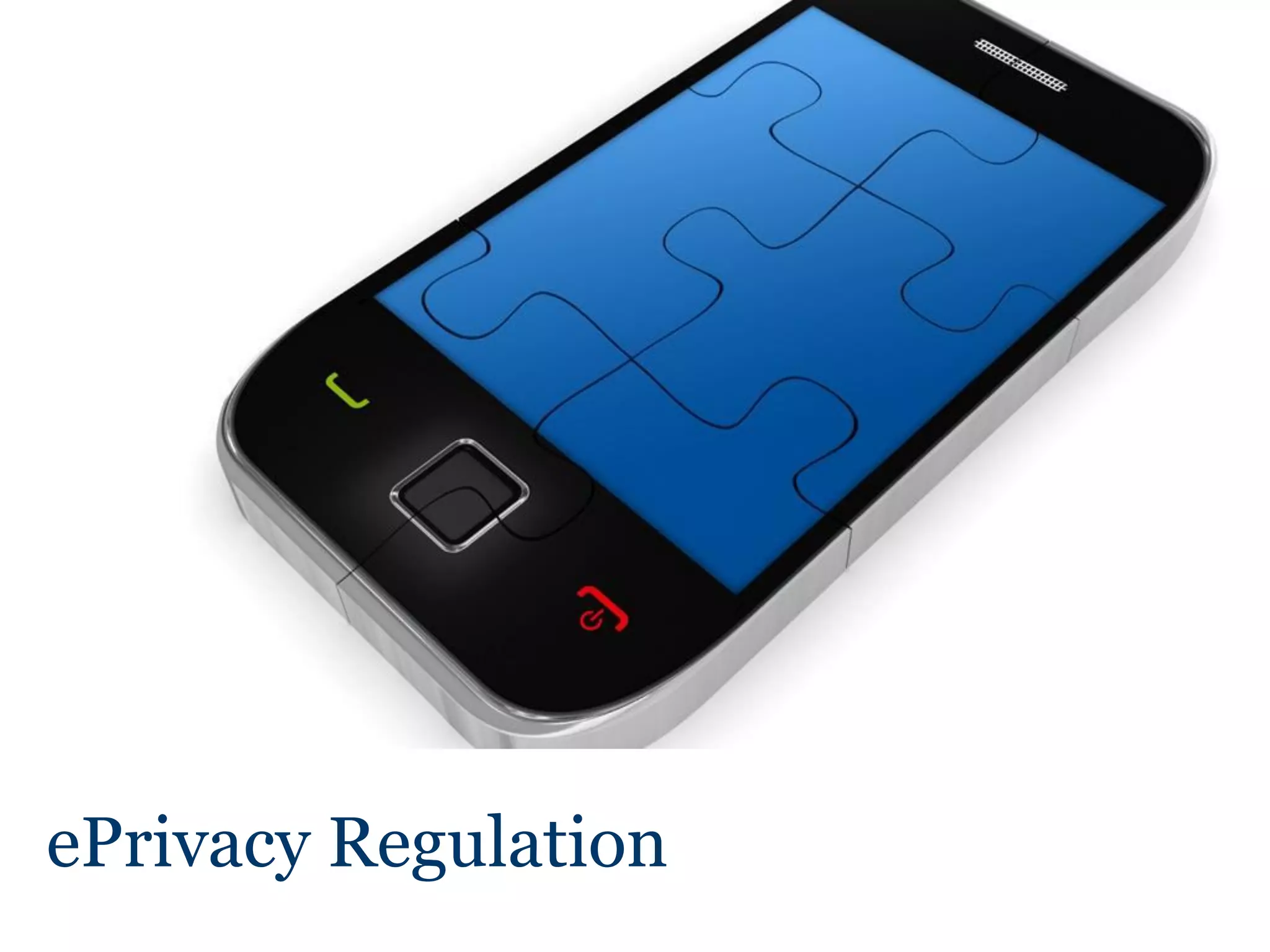 ePrivacy Regulation
 