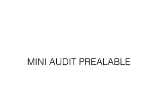 MINI AUDIT PREALABLE
 