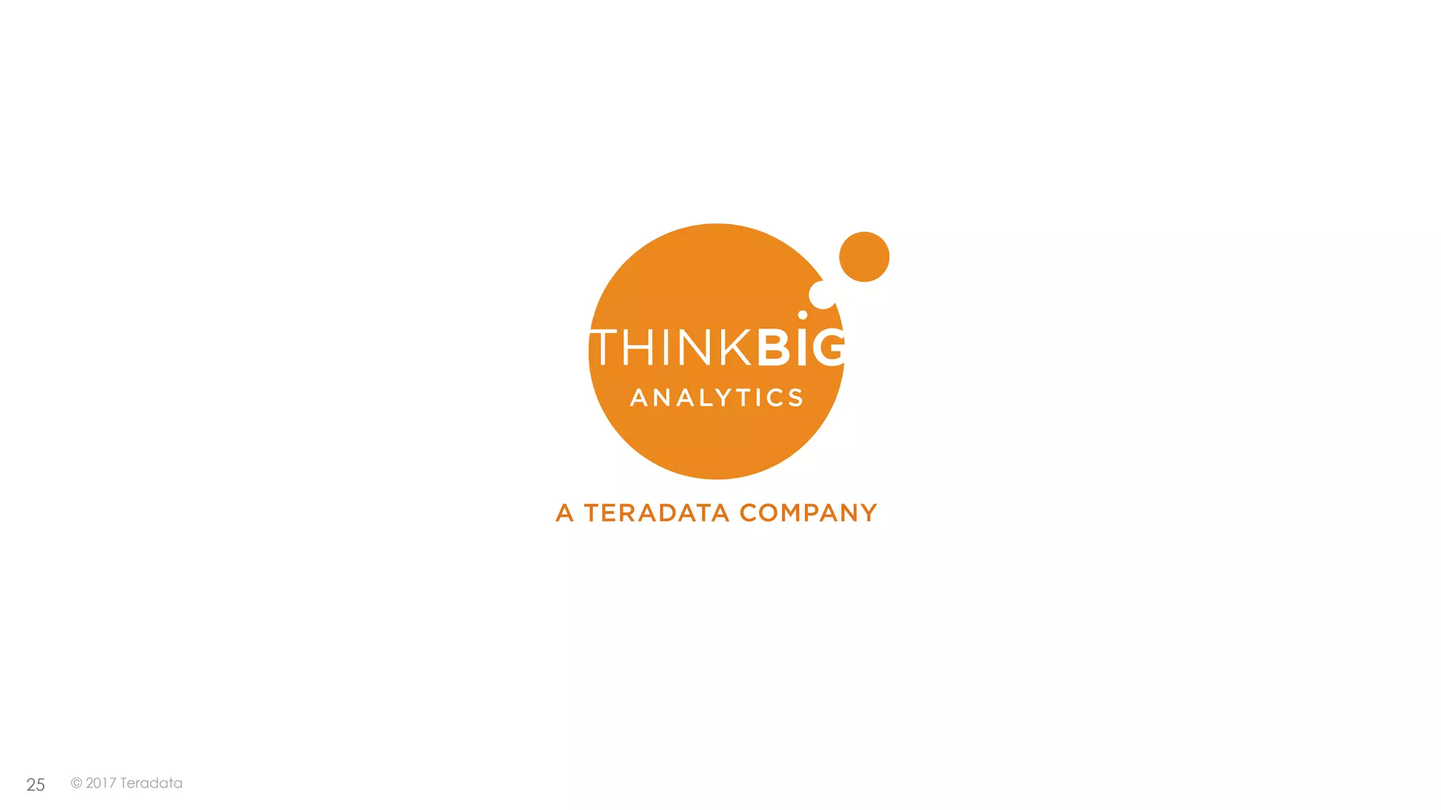 2525 © 2017 Teradata
 