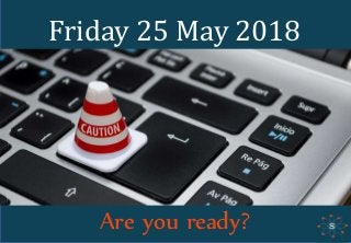 Friday 25 May 2018
Are you ready?
 