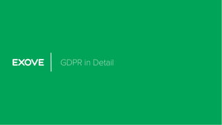 GDPR in Detail
 