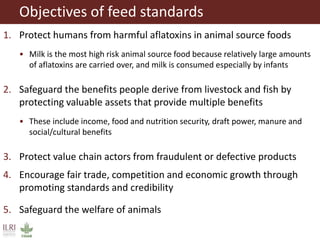 Aflatoxins, animal health and safety of animal source foods 