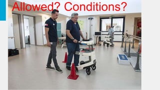 Allowed? Conditions?
 