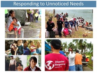 Responding to Unnoticed Needs
 