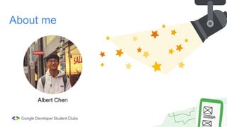 About me
Albert Chen
 