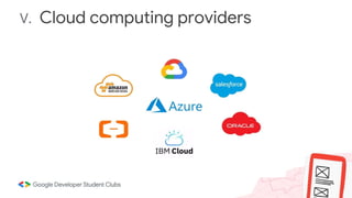 V. Cloud computing providers
 