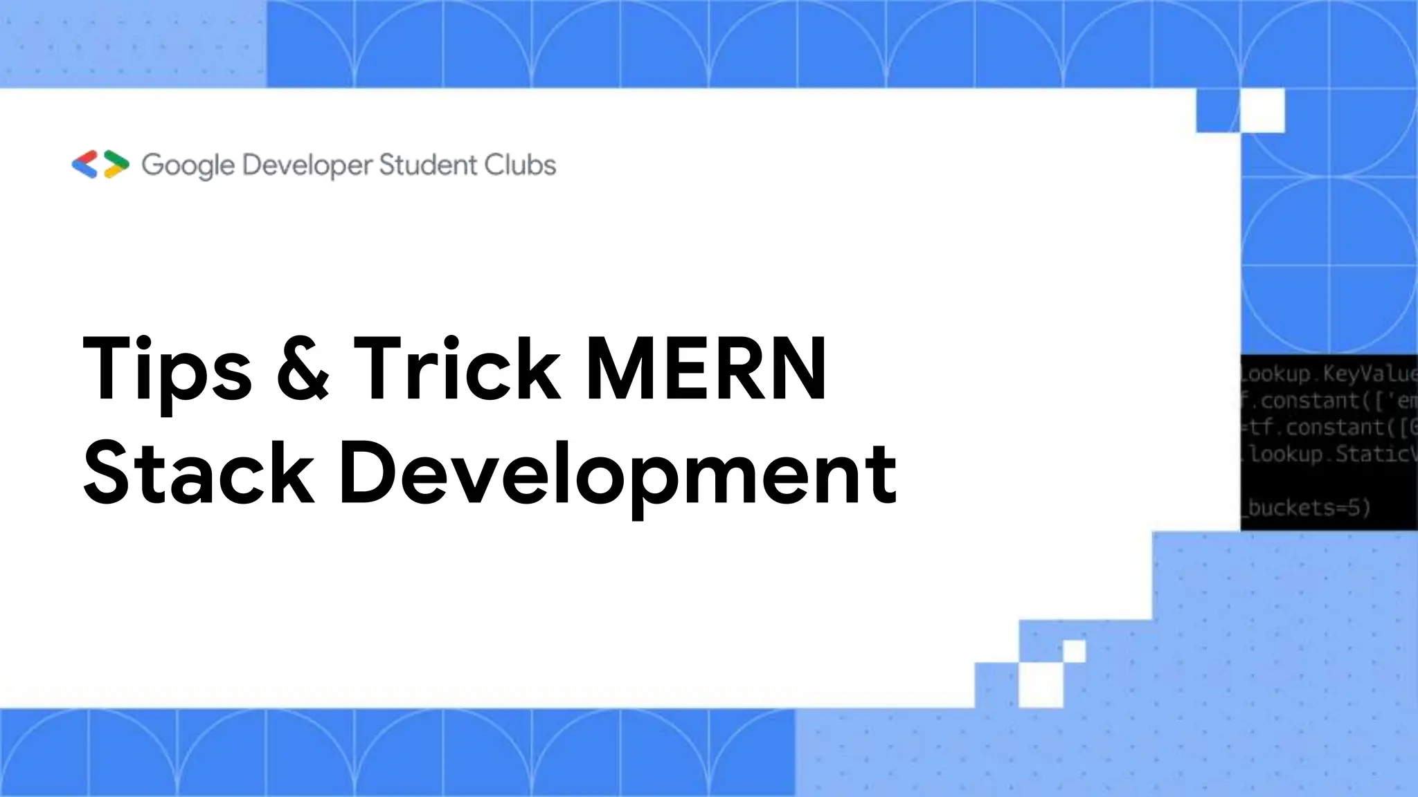 Tips & Trick MERN
Stack Development
 