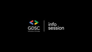 GDSC-SJBIT Info Session | PPTX