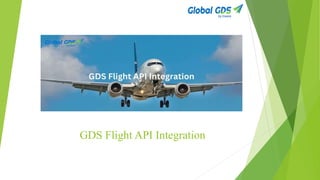 GDS Flight API Integration
 
