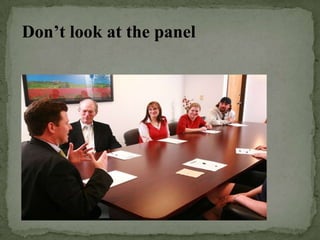 Don’t look at the panel
 