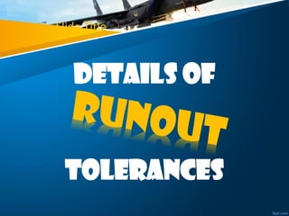 Slide Title
Details of
Tolerances
 