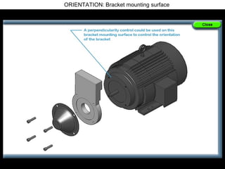 ORIENTATION: Bracket mounting surface
 