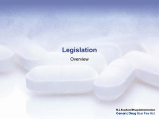 Legislation
  Overview
 