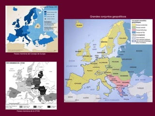 Grandes conjuntos geopolíticos

Países miembros del Consejo de Europa

Países miembros de la OTAN

 
