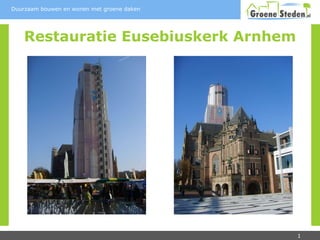 Restauratie Eusebiuskerk Arnhem 