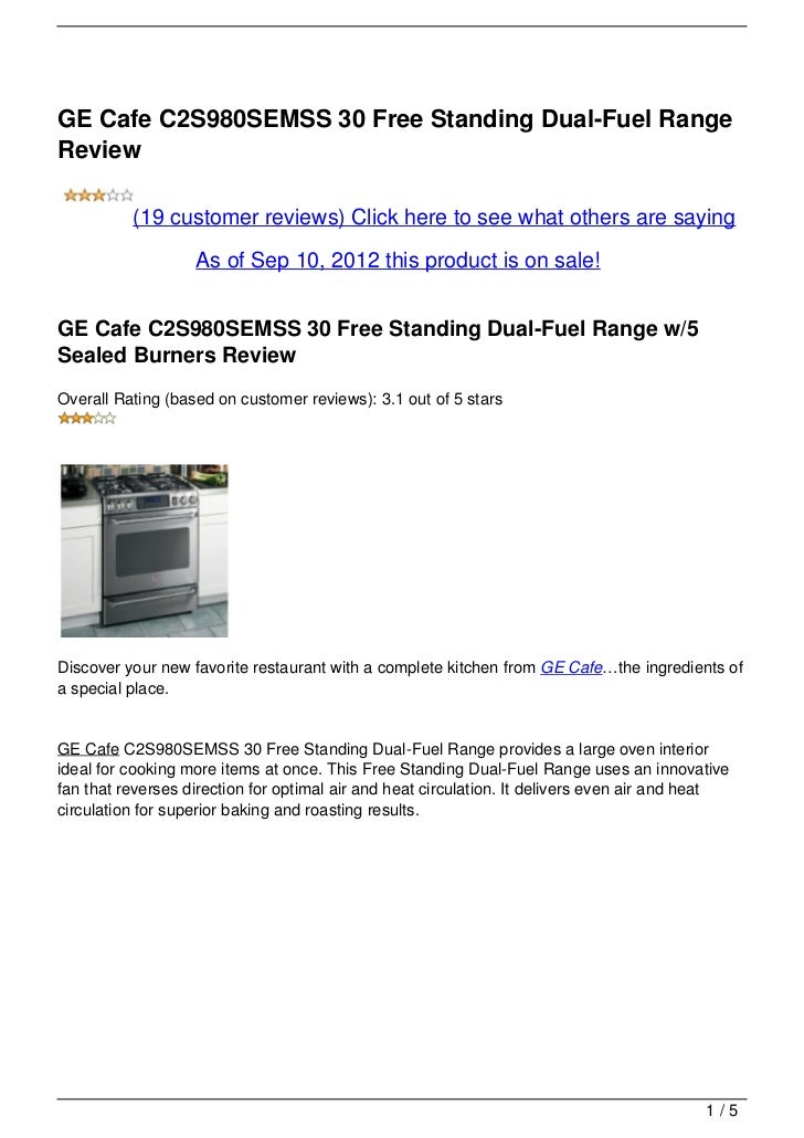 GE Cafe C2S980SEMSS 30 Free Standing DualFuel Range Review