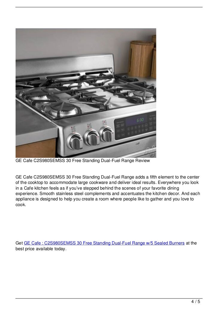 GE Cafe C2S980SEMSS 30 Free Standing DualFuel Range Review