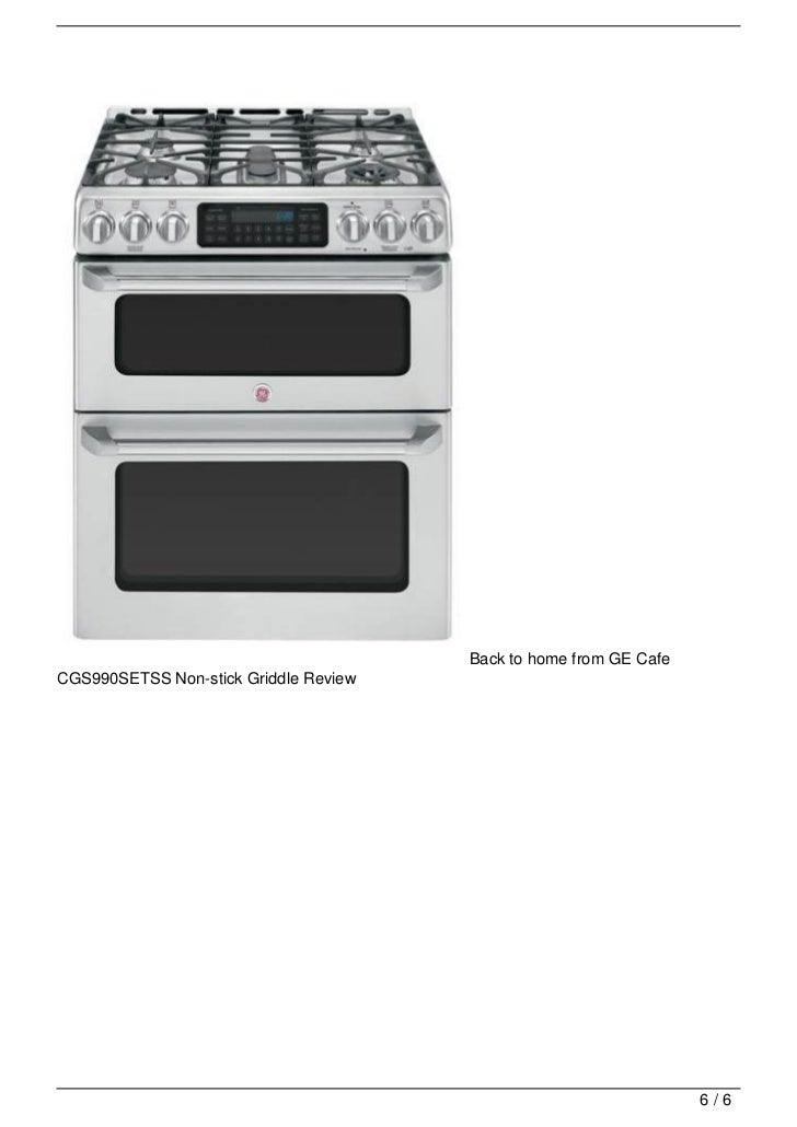 GE Cafe CGS990SETSS Nonstick Griddle Review