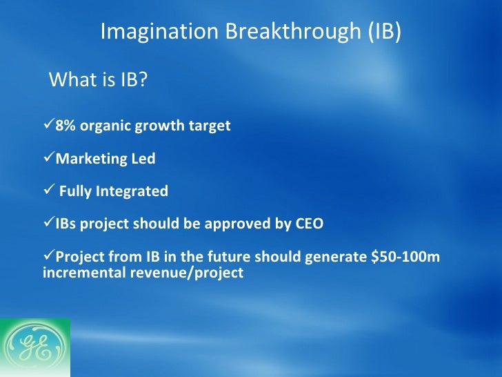ges imagination breakthrough the evo project Imagination breakthroughs : the evo projectimagination at workoverviewge’s organisational life-cyclewhat were immelt’s goalsge’s organisation structure. ges imagination breakthrough the evo project Imagination breakthroughs : the evo projectimagination at workoverviewge’s organisational life-cyclewhat were immelt’s goalsge’s organisation structure.