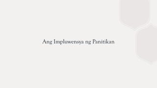 Ang Impluwensya ng Panitikan
 