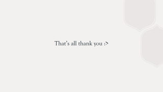 That’s all thank you :>
 