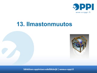 13. Ilmastonmuutos
 