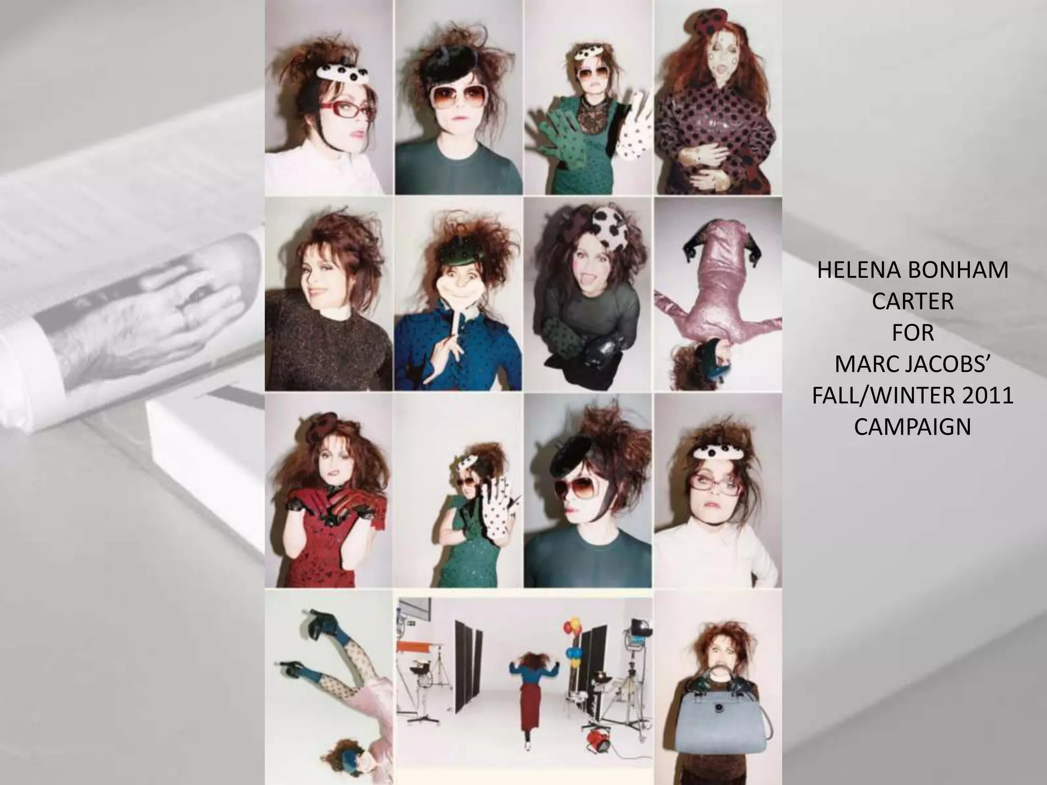 HELENA BONHAM
     CARTER
      FOR
  MARC JACOBS’
FALL/WINTER 2011
    CAMPAIGN
 