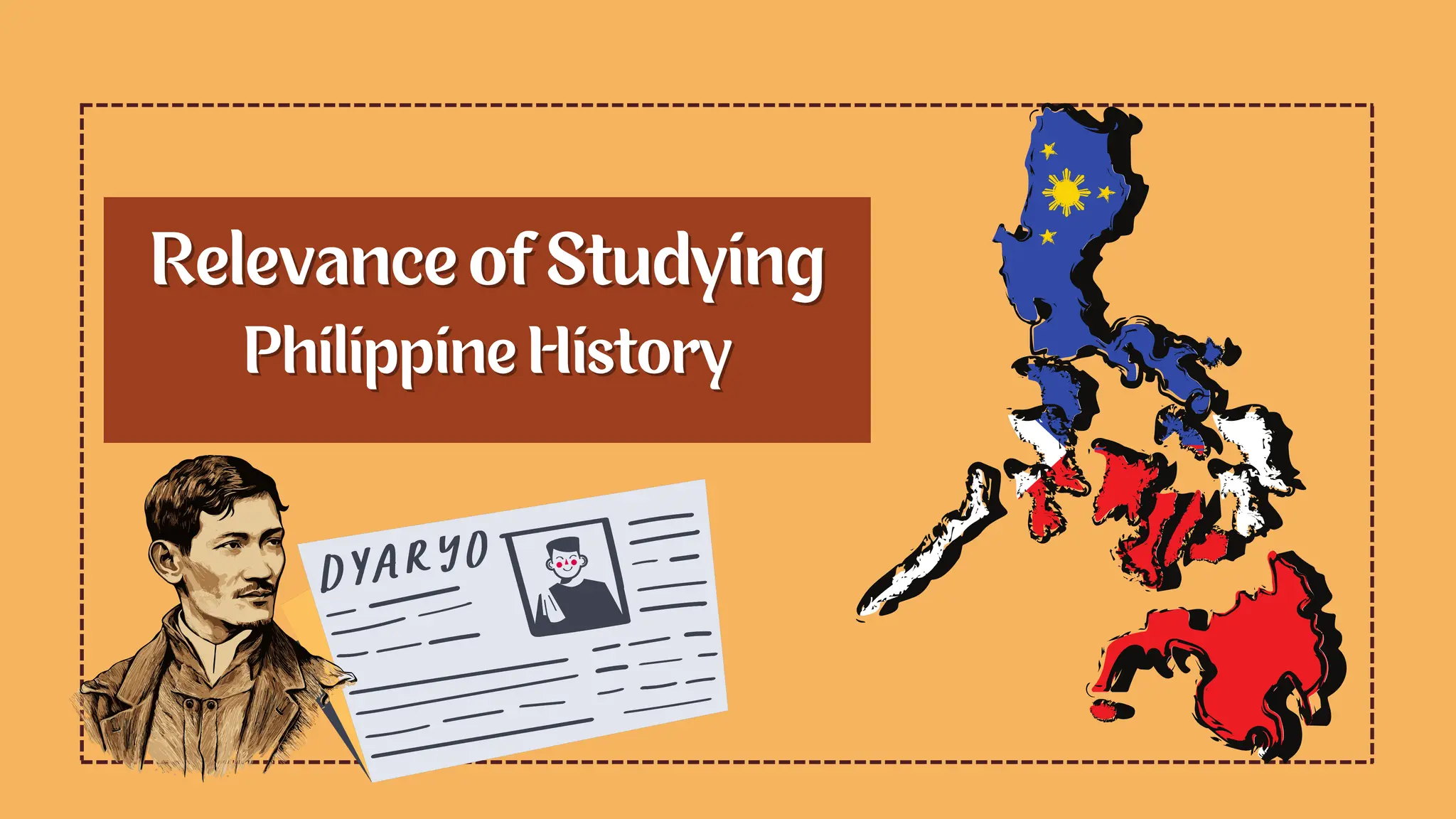Relevance of Studying
Relevance of Studying
Philippine History
Philippine History
 