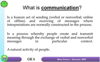 Ge 5 Elements Processes Models Of Communication Pptx Ge 5 Elements Processes Models Of Communication Pptx