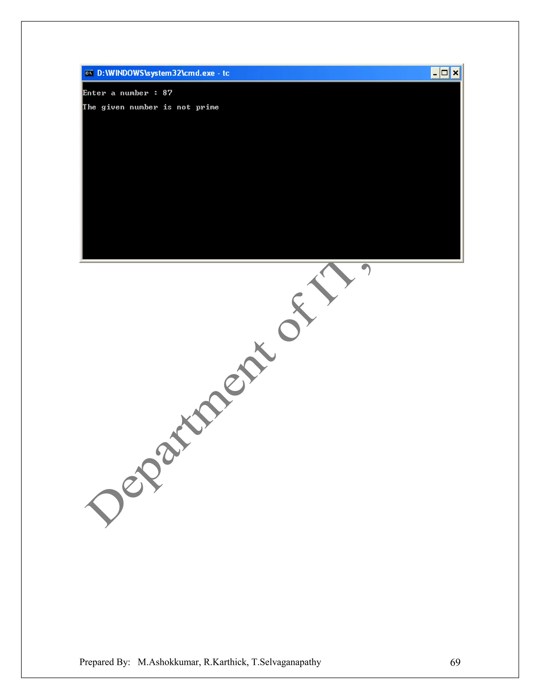 Prepared By: M.Ashokkumar, R.Karthick, T.Selvaganapathy

69

 