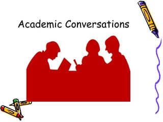 Academic Conversations 